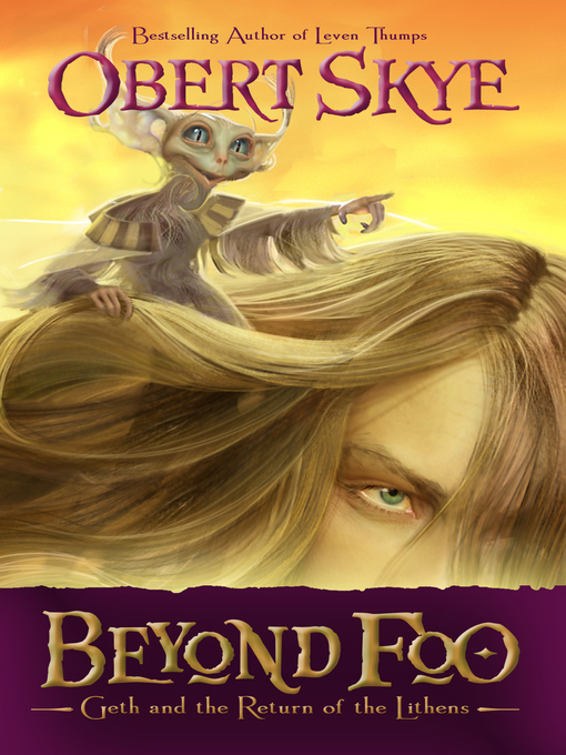 Title details for Geth and the Return of the Lithens by Obert Skye - Available